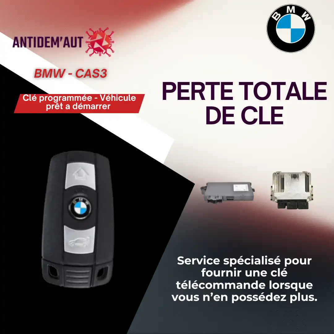 double clé de voiture - CAS3 - BMW (perte totale)