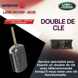 double clé de voiture - BCM - Land Rover