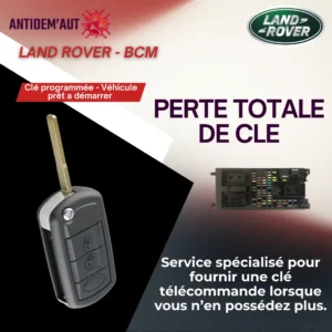 Système BCM Land Rover – Perte totale
