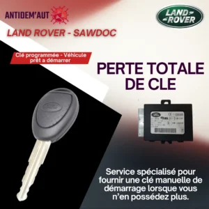 Reproduction de clé – Perte totale Land Rover (système SAWDOC)
